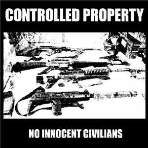 Controlled Property - No Innocent Civilians