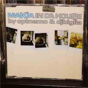 Cpt. Nemo & Dj Biglia - Makia In Da House