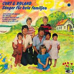 Curt & Roland - Sånger För Hela Familjen