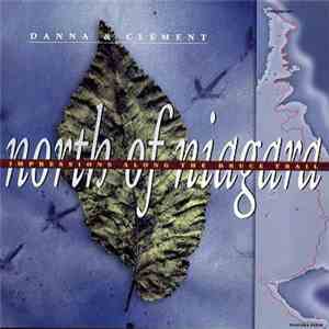Danna & Clement - North Of Niagara