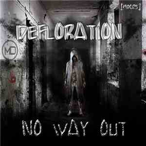 Defloration - No Way Out