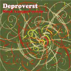 Deproverst - Minsk Transport System