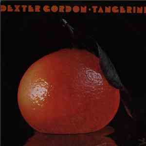 Dexter Gordon - Tangerine