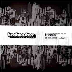 Drumagick - El Magnifico / Class A
