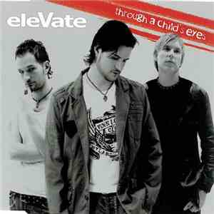 eleVate  - Through A Child's Eyes