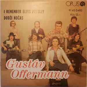Gustáv Offermann - I Remember Elvis Presley / Dodži Nočas