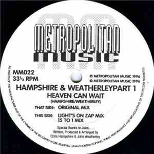 Hampshire & Weatherley - Heaven Can Wait (Part 1)