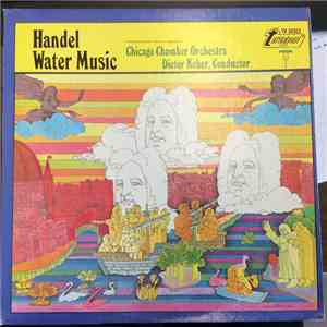 Handel, Chicago Chamber Orchestra, Dieter Kober - Water Music