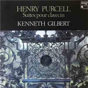 Henry Purcell, Kenneth Gilbert - Suites pour clavecin