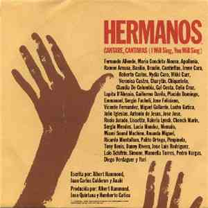 Hermanos - Cantare, Cantaras (I Will Sing, You Will Sing)