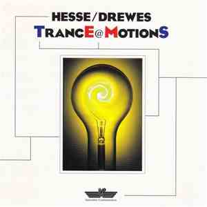 Hesse & Drewes - Trance Motions