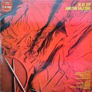 Jo Jo Zep and the Falcons - Takin’ The Wraps Off
