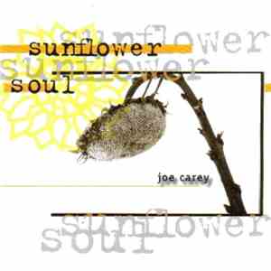 Joe Carey - Sunflower Soul