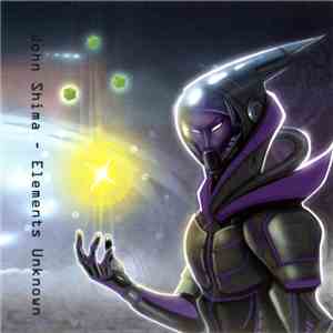 John Shima - Elements Unknown