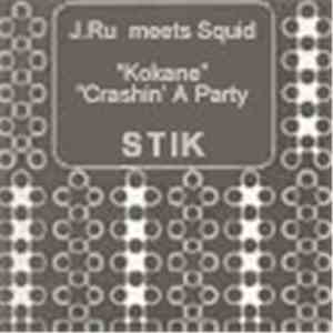 J.Ru Meets Squid - Kokane / Crashin' A Party