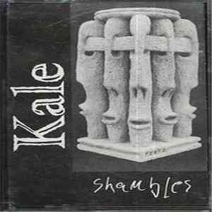 Kale - Shambles