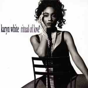 Karyn White - Ritual Of Love