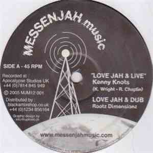 Kenny Knots / Apocalypse Dub Faction - Love Jah & Live / Riddim Wise