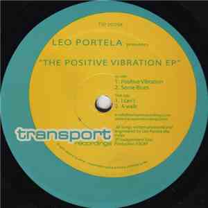 Leo Portela - The Positive Vibration EP