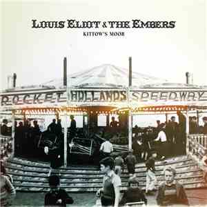 Louis Eliot & The Embers - Kittow's Moor