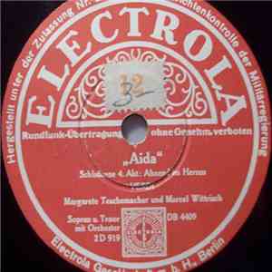 Margarete Teschemacher, Marcel Wittrisch, Margarete Klose - Aida