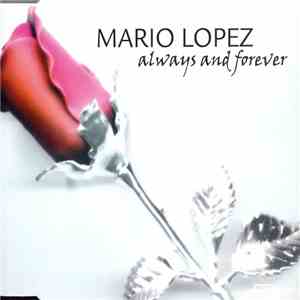 Mario Lopez - Always And Forever