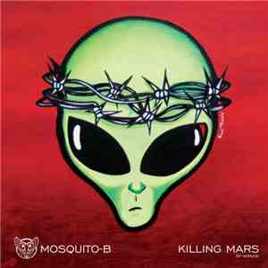 Mosquito-B - Killing Mars