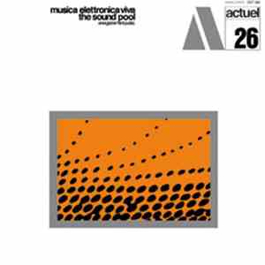 Musica Elettronica Viva - The Sound Pool