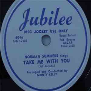 Norman Summers - Take Me With You / I'll Go On Loving You