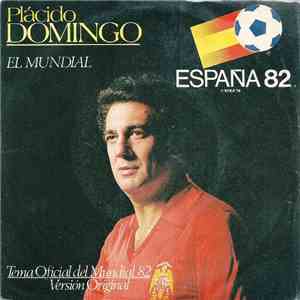 Placido Domingo - El Mundial (Tema Oficial Del Mundial 82)