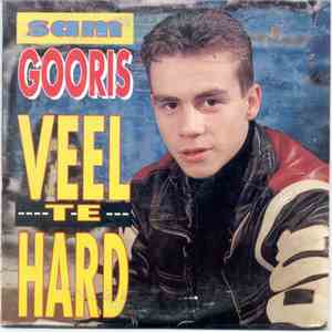Sam Gooris - Veel Te Hard