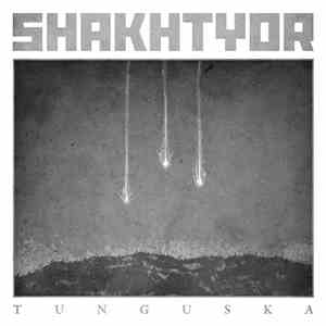 Shakhtyor - Tunguska