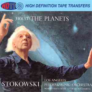 Stokowski, Holst, Los Angeles Philharmonic Orchestra - The Planets