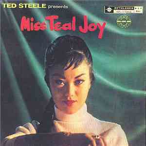 Teal Joy - Ted Steele Presents Miss Teal Joy