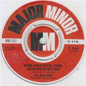 The Dubliners - Maids, When You're Young, Never Wed An Old Man