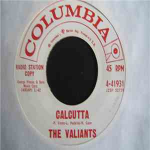 The Valiants - Calcutta
