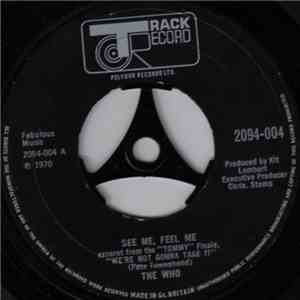 The Who - See Me, Feel Me / Overture To Tommy