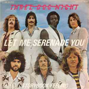 Three Dog Night - Let Me Serenade You