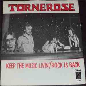 Tornerose - Keep The Music Livin' / Rock Is Back