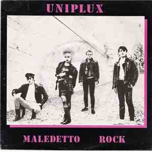 Uniplux - Maledetto Rock