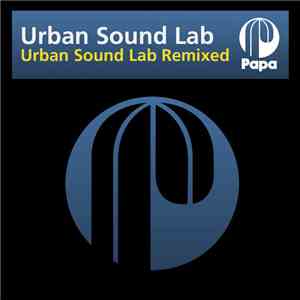 Urban Sound Lab - Urban Sound Lab Remixed