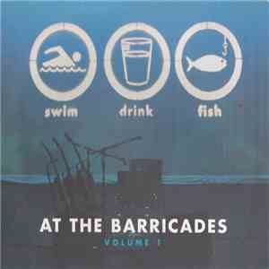 Various - At The Barricades Volume 1