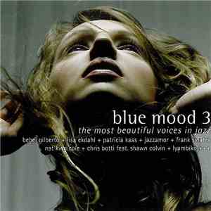 Various - Blue Mood 3 (The Most Beautiful Voices In Jazz)