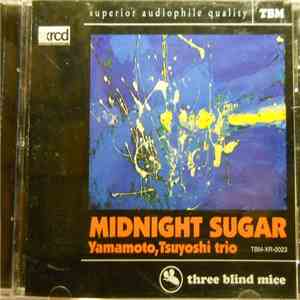 Yamamoto Tsuyoshi Trio - Midnight Sugar