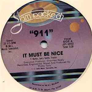911 - It Must Be Nice