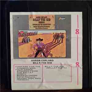 Aaron Copland - Dallas Symphony Orchestra, Donald Johanos - Billy The Kid / ...