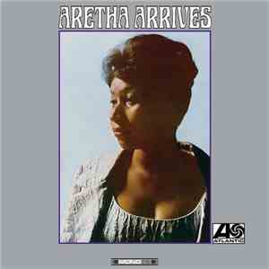 Aretha Franklin - Aretha Arrives