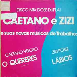 Caetano Veloso, Zizi Possi - Disco Mix Dose Dupla