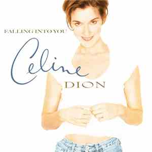Celine Dion - Falling Into You