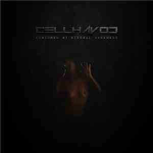 Cellhavoc - Consumed By Eternal Darkness